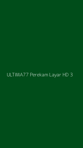 Tampilan Antarmuka Aplikasi Ultima77 Perekam Layar Hd - 3