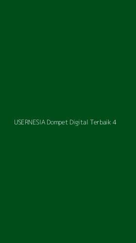 Tampilan Antarmuka Aplikasi Usernesia Dompet Digital Terbaik - 4