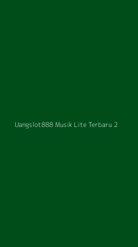 Tampilan Antarmuka Aplikasi Uangslot888 Musik Lite Terbaru - 2