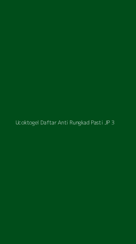 Tampilan Antarmuka Aplikasi Ucoktogel Daftar Anti Rungkad Pasti Jp - 3
