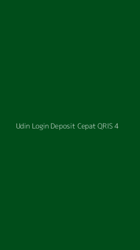 Tampilan Antarmuka Aplikasi Udin Login Deposit Cepat Qris - 4