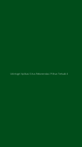 Tampilan Antarmuka Aplikasi Udintogel Aplikasi Situs Rekomendasi Pilihan Terbaik - 4