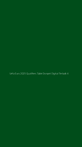 Tampilan Antarmuka Aplikasi Uefa Euro 2025 Qualifiers Table Dompet Digital Terbaik - 4