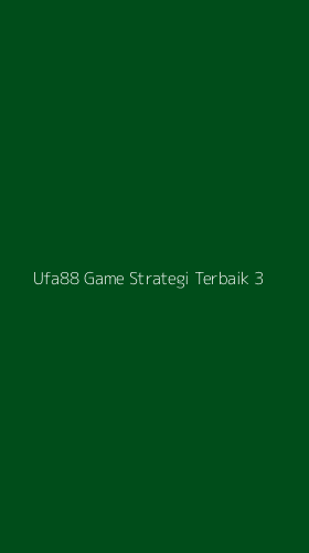 Tampilan Antarmuka Aplikasi Ufa88 Game Strategi Terbaik - 3