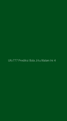 Tampilan Antarmuka Aplikasi Ufo777 Prediksi Bola Jitu Malam Ini - 4
