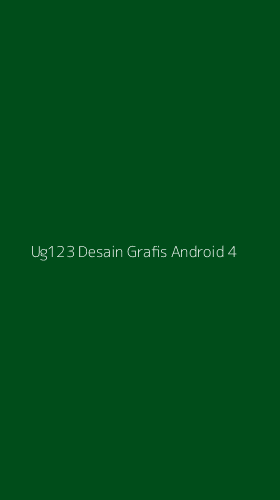 Tampilan Antarmuka Aplikasi Ug123 Desain Grafis Android - 4