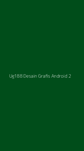 Tampilan Antarmuka Aplikasi Ug188 Desain Grafis Android - 2