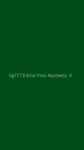 Tampilan Antarmuka Aplikasi Ug777 Editor Foto Aesthetic - 4