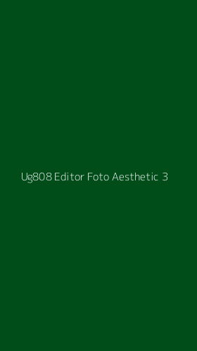 Tampilan Antarmuka Aplikasi Ug808 Editor Foto Aesthetic - 3