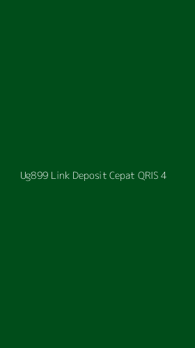 Tampilan Antarmuka Aplikasi Ug899 Link Deposit Cepat Qris - 4