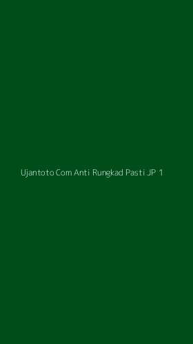 Tampilan Antarmuka Aplikasi Ujantoto Com Anti Rungkad Pasti Jp - 1