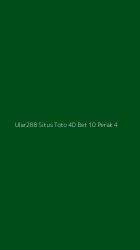 Tampilan Antarmuka Aplikasi Ular288 Situs Toto 4d Bet 10 Perak - 4