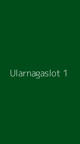 Tampilan Antarmuka Aplikasi Ularnagaslot - 1