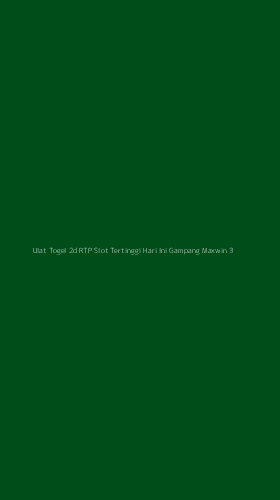 Tampilan Antarmuka Aplikasi Ulat Togel 2d Rtp Slot Tertinggi Hari Ini Gampang Maxwin - 3