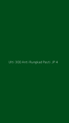 Tampilan Antarmuka Aplikasi Ulti 300 Anti Rungkad Pasti Jp - 4