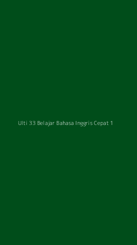 Tampilan Antarmuka Aplikasi Ulti 33 Belajar Bahasa Inggris Cepat - 1