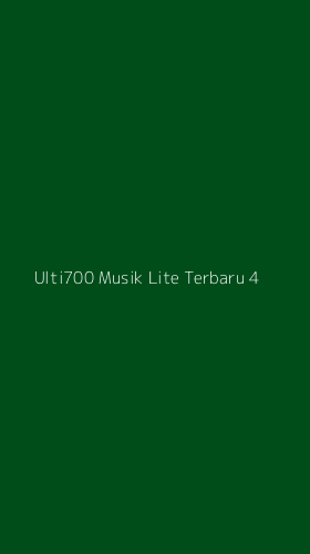 Tampilan Antarmuka Aplikasi Ulti700 Musik Lite Terbaru - 4