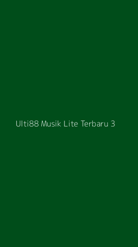 Tampilan Antarmuka Aplikasi Ulti88 Musik Lite Terbaru - 3