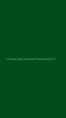 Tampilan Antarmuka Aplikasi Ultimate Keno Download Premium Gratis - 1