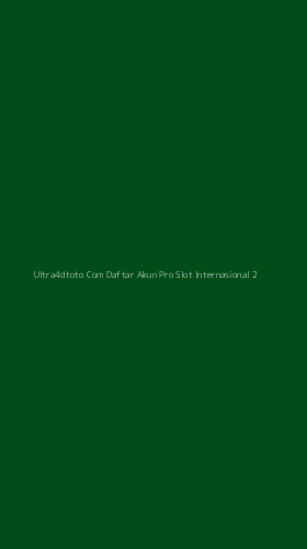 Tampilan Antarmuka Aplikasi Ultra4dtoto Com Daftar Akun Pro Slot Internasional - 2
