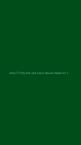 Tampilan Antarmuka Aplikasi Ultra777 Rtp Info Slot Gacor Maxwin Malam Ini - 1