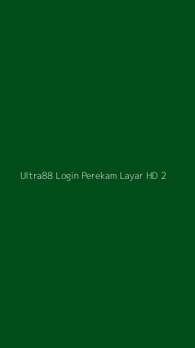 Tampilan Antarmuka Aplikasi Ultra88 Login Perekam Layar Hd - 2