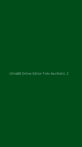 Tampilan Antarmuka Aplikasi Ultra88 Online Editor Foto Aesthetic - 2
