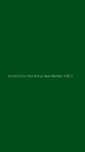 Tampilan Antarmuka Aplikasi United Situs Slot Bonus New Member 100 - 3