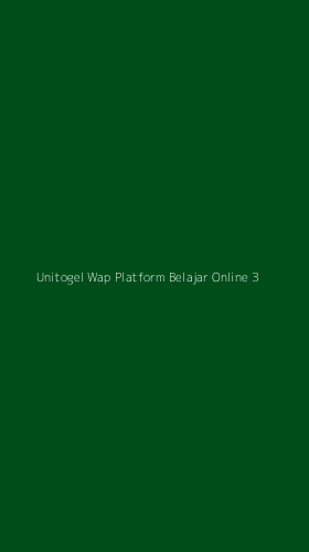 Tampilan Antarmuka Aplikasi Unitogel Wap Platform Belajar Online - 3