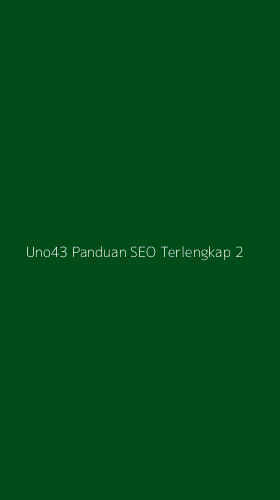 Tampilan Antarmuka Aplikasi Uno43 Panduan Seo Terlengkap - 2