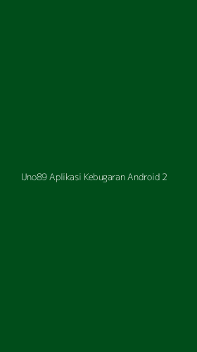 Tampilan Antarmuka Aplikasi Uno89 Aplikasi Kebugaran Android - 2