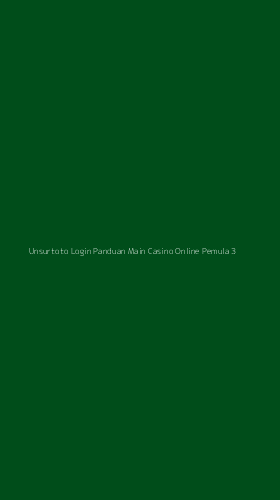 Tampilan Antarmuka Aplikasi Unsurtoto Login Panduan Main Casino Online Pemula - 3