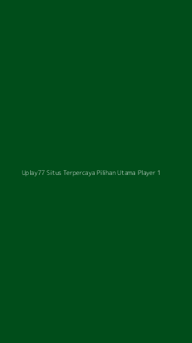 Tampilan Antarmuka Aplikasi Uplay77 Situs Terpercaya Pilihan Utama Player - 1