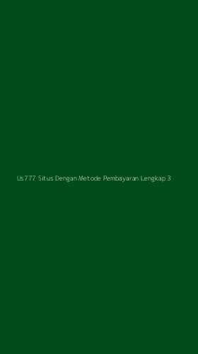 Tampilan Antarmuka Aplikasi Us777 Situs Dengan Metode Pembayaran Lengkap - 3