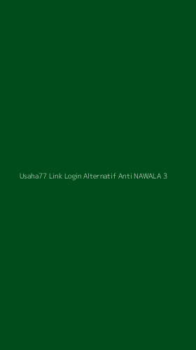 Tampilan Antarmuka Aplikasi Usaha77 Link Login Alternatif Anti Nawala - 3