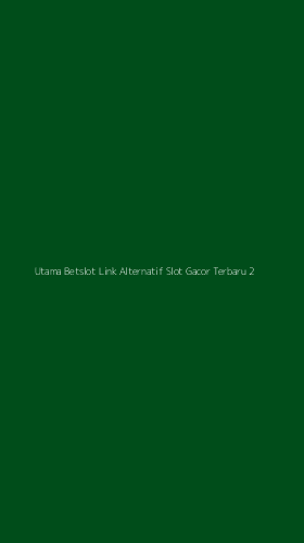 Tampilan Antarmuka Aplikasi Utama Betslot Link Alternatif Slot Gacor Terbaru - 2