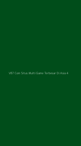 Tampilan Antarmuka Aplikasi V87 Com Situs Multi Game Terbesar Di Asia - 4