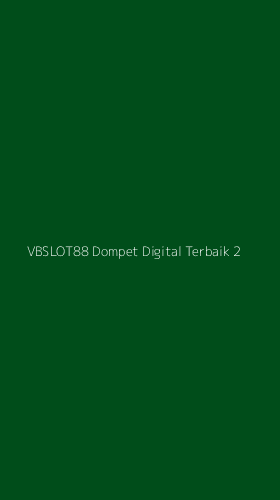 Tampilan Antarmuka Aplikasi Vbslot88 Dompet Digital Terbaik - 2