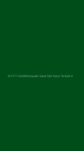 Tampilan Antarmuka Aplikasi Vcs777 Login Kumpulan Game Slot Gacor Terbaik - 4