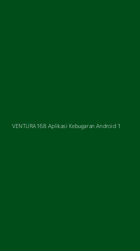 Tampilan Antarmuka Aplikasi Ventura168 Aplikasi Kebugaran Android - 1