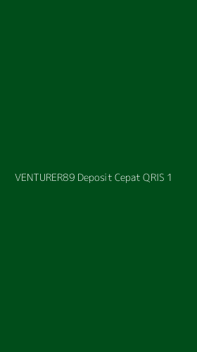 Tampilan Antarmuka Aplikasi Venturer89 Deposit Cepat Qris - 1