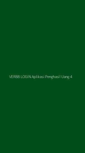 Tampilan Antarmuka Aplikasi Ver88 Login Aplikasi Penghasil Uang - 4