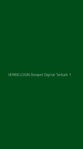 Tampilan Antarmuka Aplikasi Ver88 Login Dompet Digital Terbaik - 1
