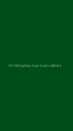 Tampilan Antarmuka Aplikasi Vip 168 Aplikasi Kasir Gratis Umkm - 4