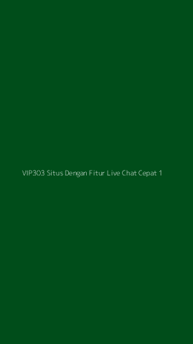 Tampilan Antarmuka Aplikasi Vip303 Situs Dengan Fitur Live Chat Cepat - 1