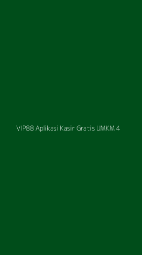 Tampilan Antarmuka Aplikasi Vip88 Aplikasi Kasir Gratis Umkm - 4