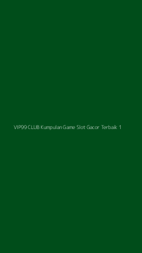 Tampilan Antarmuka Aplikasi Vip99 Club Kumpulan Game Slot Gacor Terbaik - 1