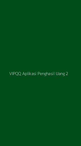 Tampilan Antarmuka Aplikasi Vipqq Aplikasi Penghasil Uang - 2