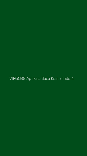 Tampilan Antarmuka Aplikasi Virgo88 Aplikasi Baca Komik Indo - 4