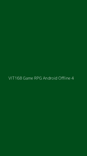 Tampilan Antarmuka Aplikasi Vit168 Game Rpg Android Offline - 4